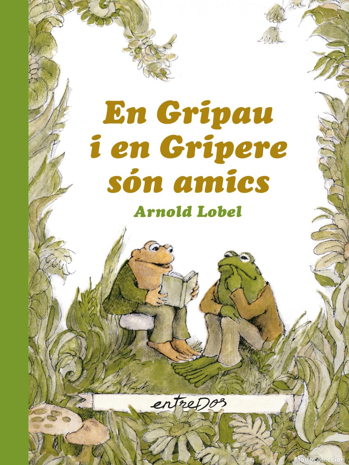 Libros: EN GRIPAU I EN GRIPERE S&Oacute;N AMICS - Lobel, Arnold
