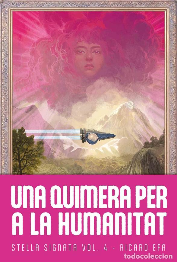 books: UNA QUIMERA PER A LA HUMANITAT - Efa, Ricard