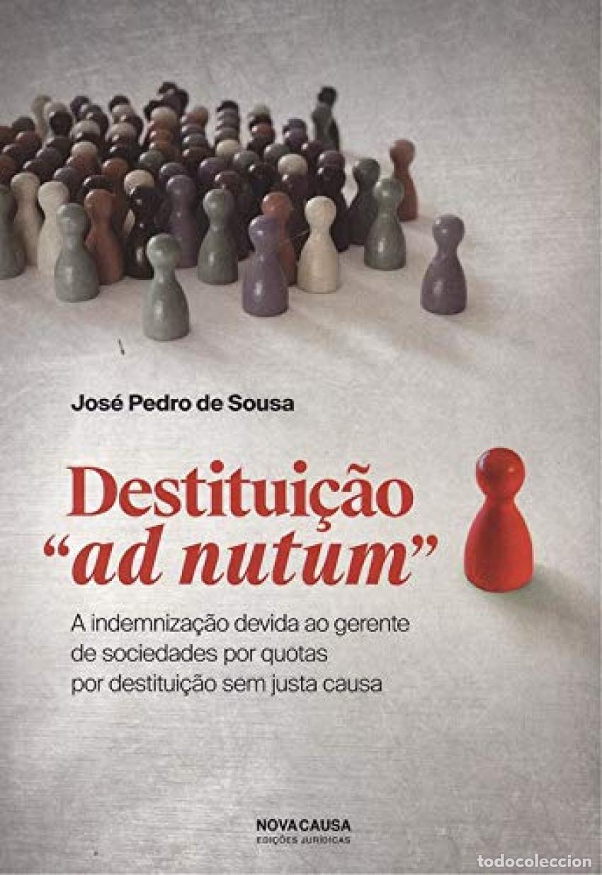 books: DEISTITUI&Ccedil;&Atilde;O &rdquo;AD NUTUM&rdquo; - De Sousa, Jose Pedro