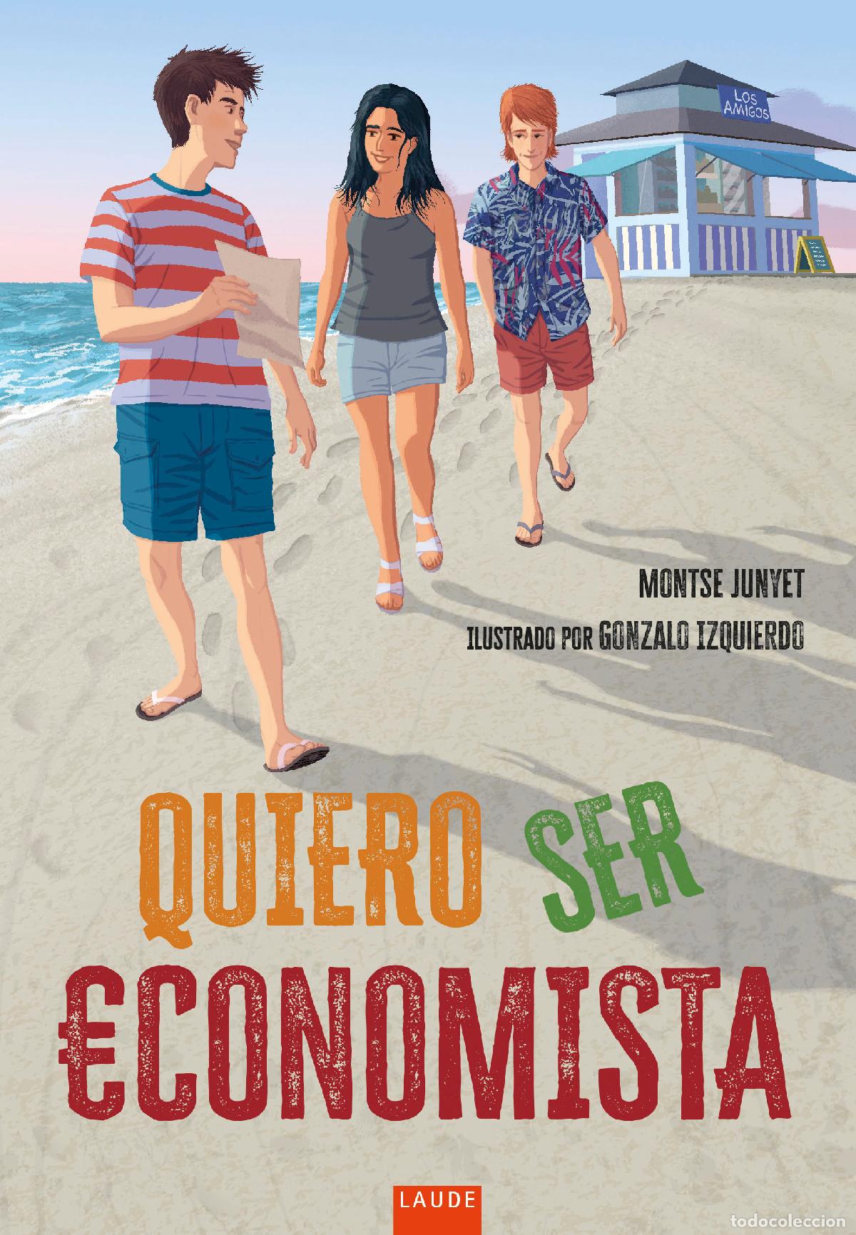 Libri: QUIERO SER ECONOMISTA - Junyent, Montse