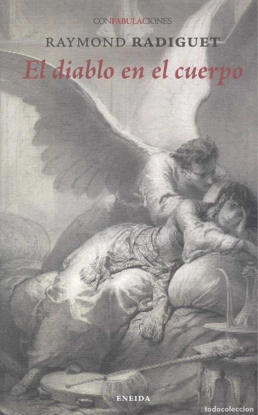 Libri: EL DIABLO EN EL CUERPO - Radiguet, Raymond