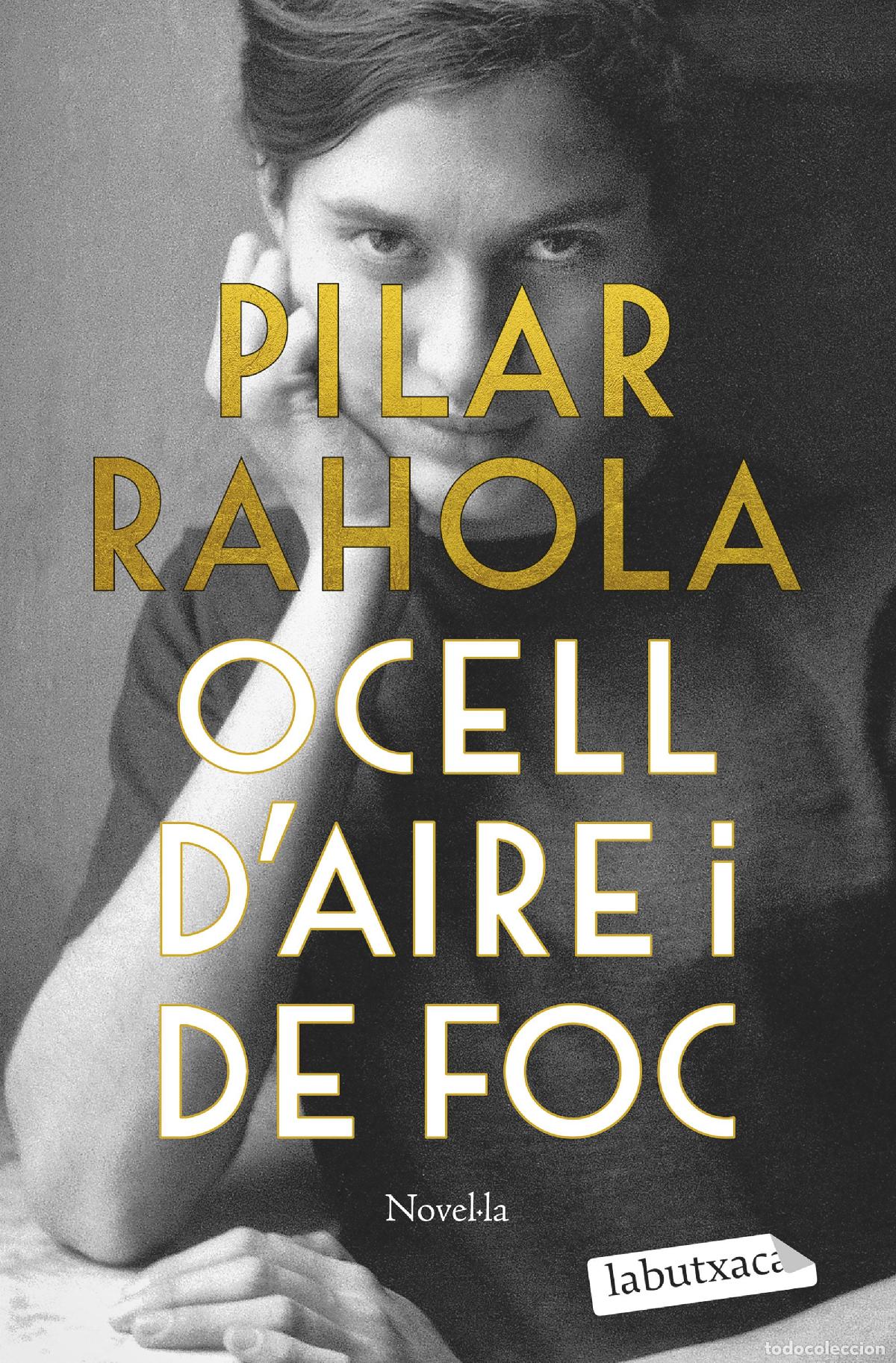 Libros: OCELL D'AIRE I DE FOC - Rahola, Pilar
