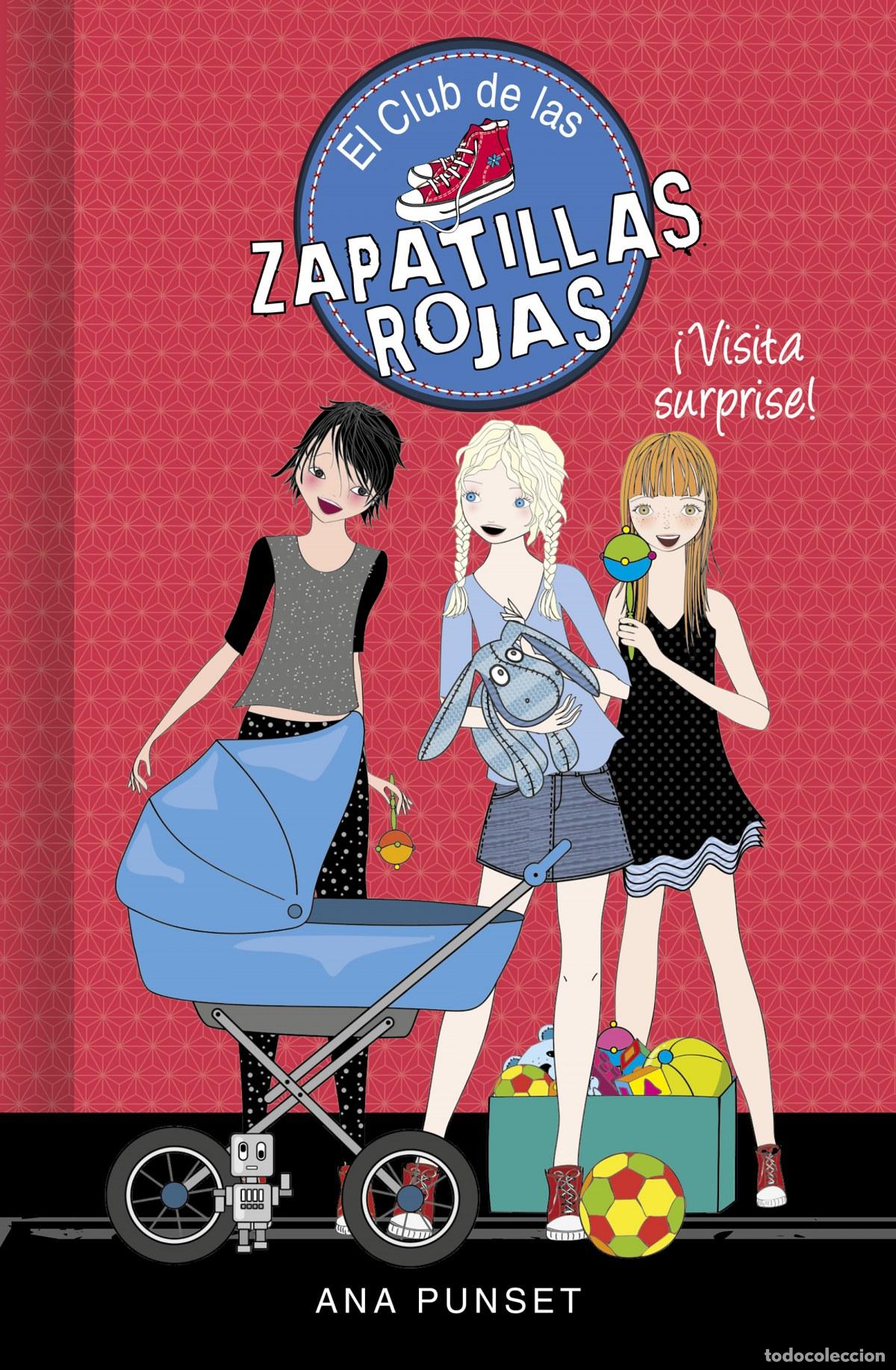 Livros: &iexcl;VISITA SURPRISE! (SERIE EL CLUB DE LAS ZAPATILLAS ROJAS 17) - Punset, Ana