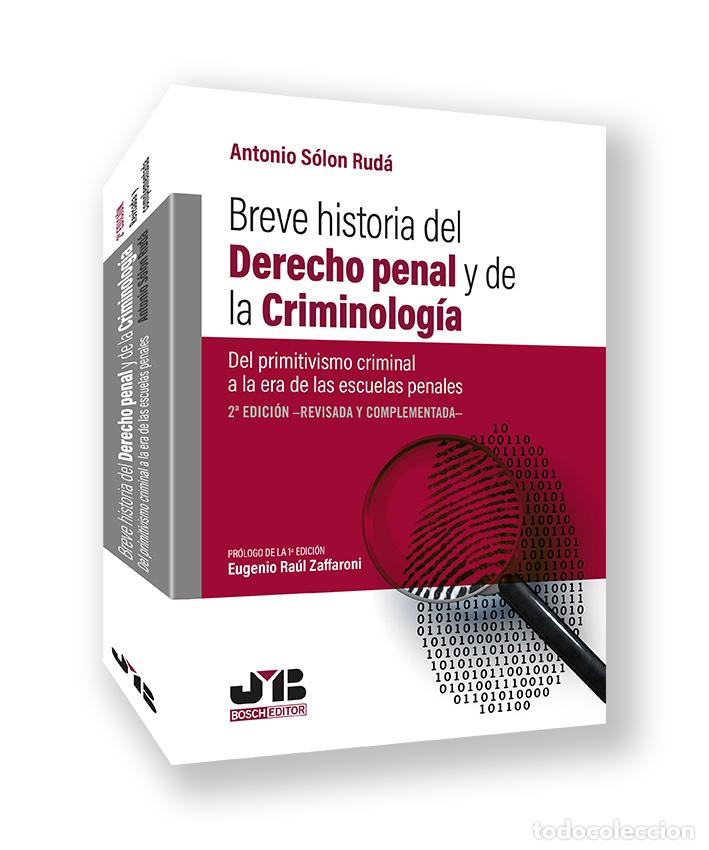 Livros: BREVE HISTORIA DEL DERECHO PENAL Y DE LA CRIMINOLOG&Iacute;A (2&ordf; EDICI&Oacute;N) - Antonio S&oacute;lon Rud&aacute;