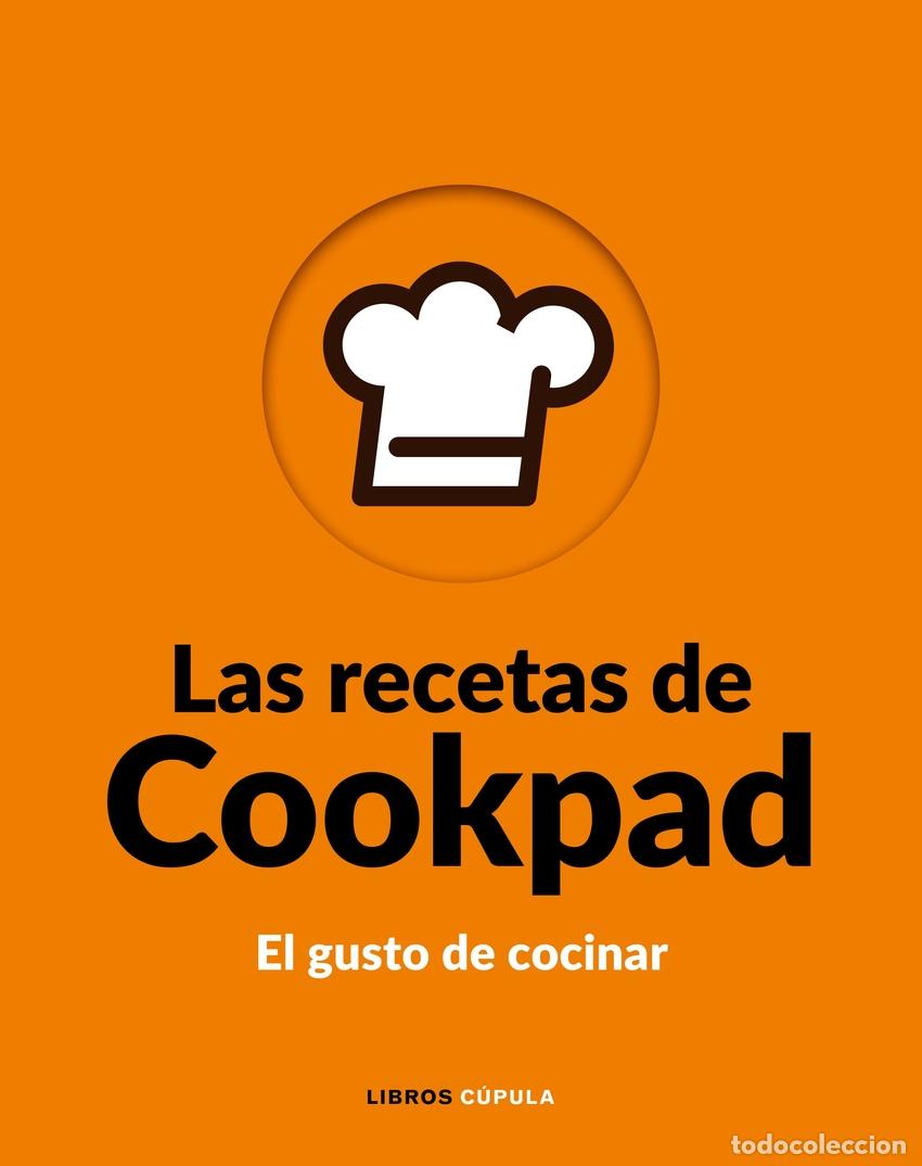Livros: LAS RECETAS DE COOKPAD - Cookpad S L