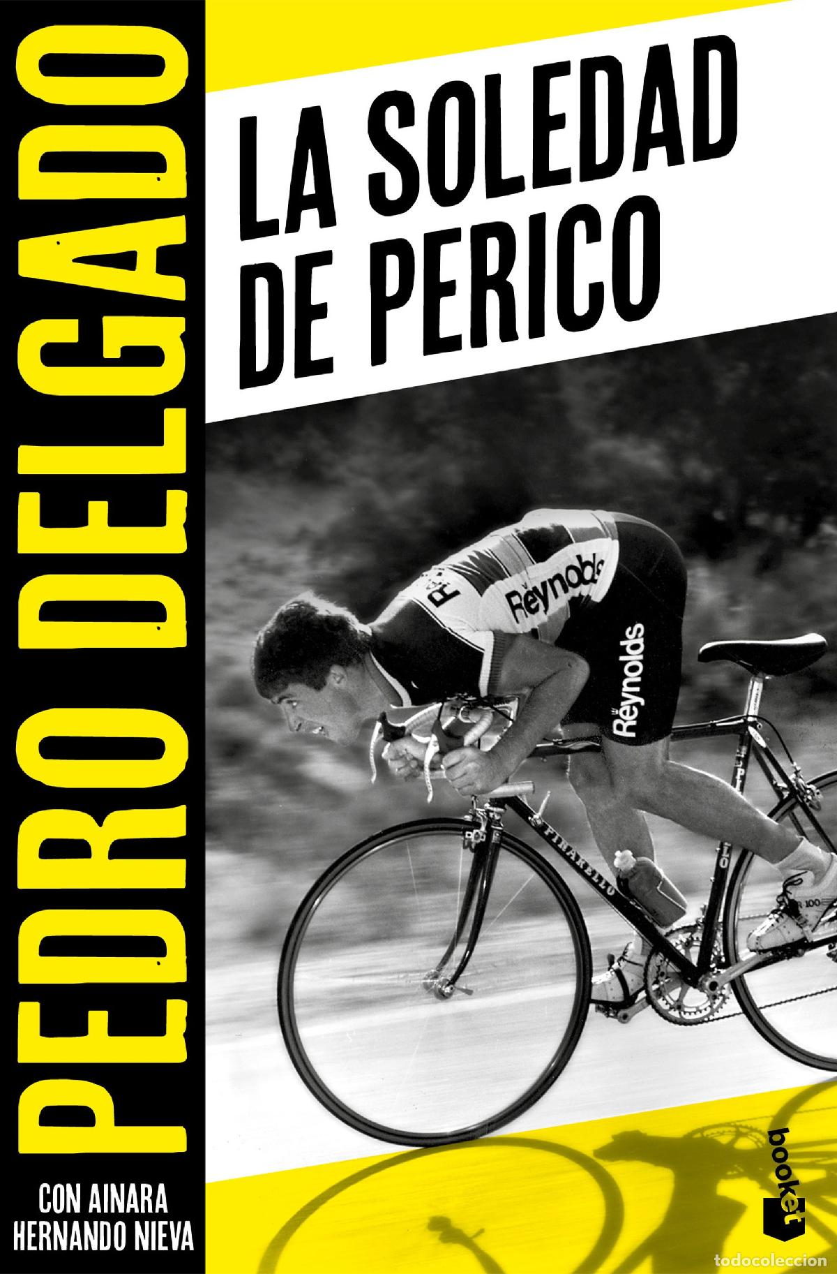 Libros: LA SOLEDAD DE PERICO - Delgado, Pedro