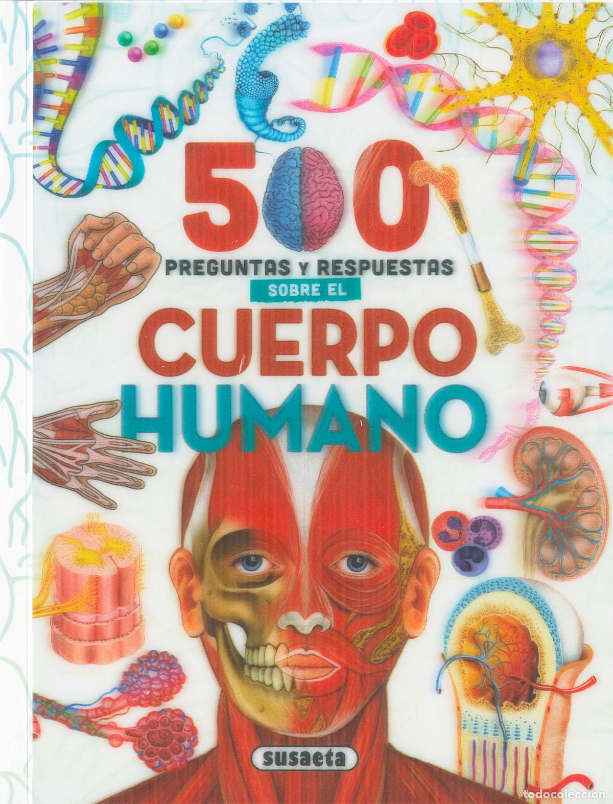 Libros: 5OO PREGUNTAS Y RESPUESTAS SOBRE EL CUERPO HUMANO - Susaeta, Equipo
