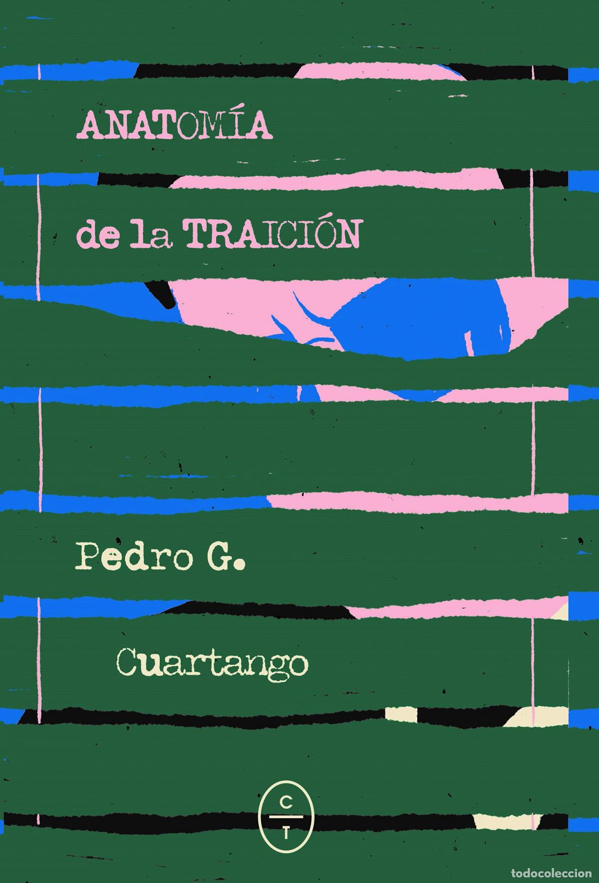 Libros: ANATOM&Iacute;A DE LA TRAICI&Oacute;N - Garc&iacute;a Cuartango, Pedro