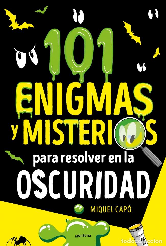 Libros: 101 ENIGMAS Y MISTERIOS PARA RESOLVER EN LA OSCURIDAD - Cap&oacute;, Miquel
