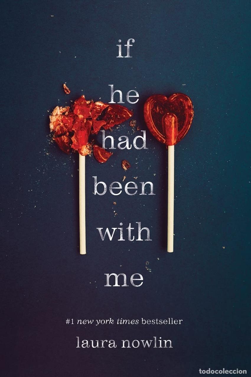 Libros: IF HE HAD BEEN WITH ME - NOWLIN, LAURA