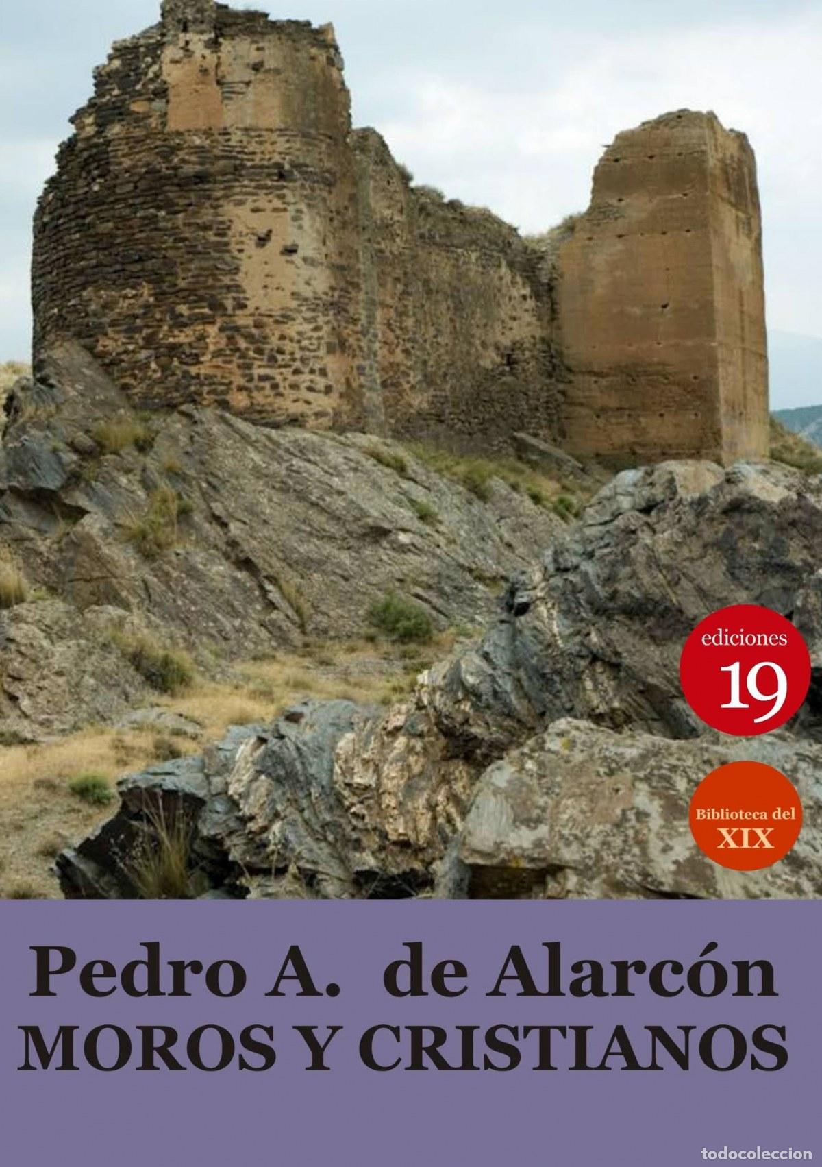 Libros: MOROS Y CRISTIANOS - ALARCON, PEDRO ANTONIO