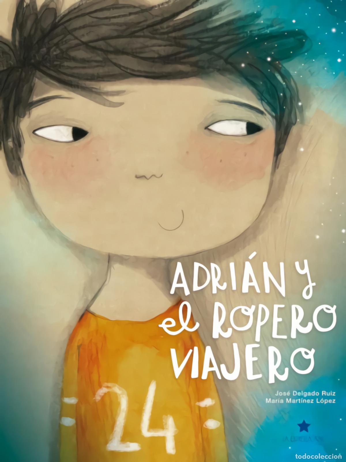 books: ADRI&Aacute;N Y EL ROPERO VIAJERO - Infantil, juvenil y educativo