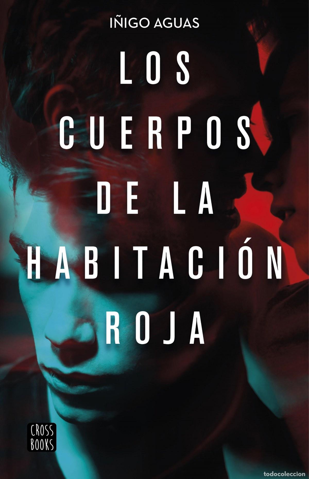 books: LOS CUERPOS DE LA HABITACI&Oacute;N ROJA - Aguas, I&ntilde;igo