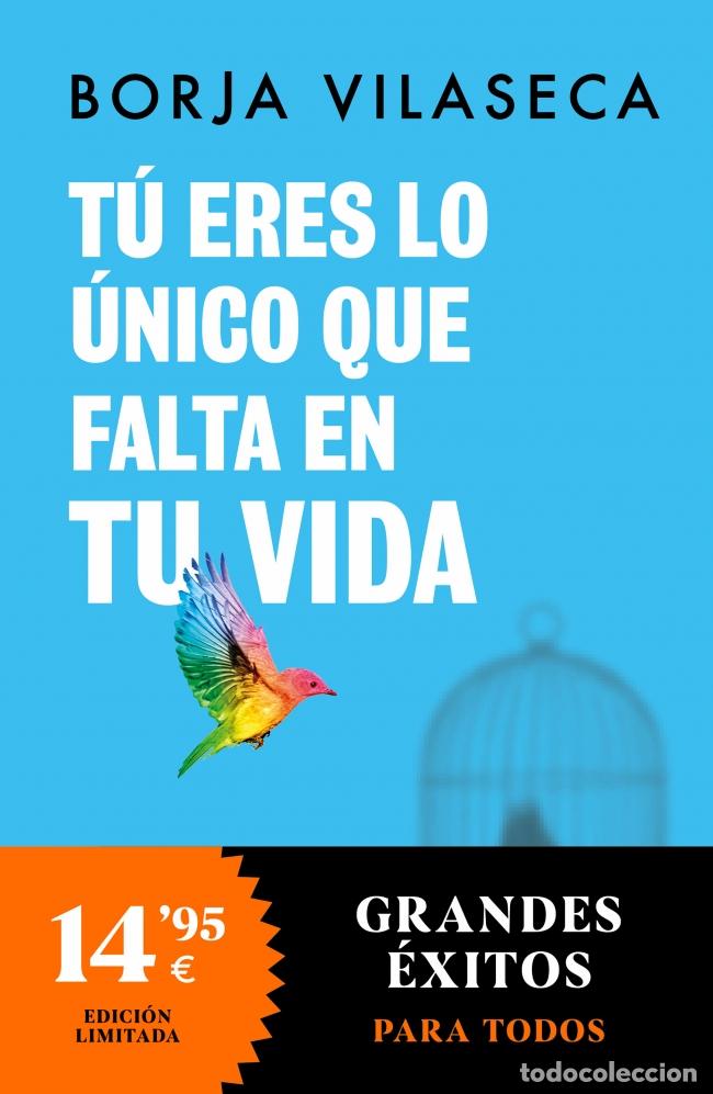 books: T&Uacute; ERES LO &Uacute;NICO QUE FALTA EN TU VIDA. LIB&Eacute;RATE DEL EGO A TRAV&Eacute;S DEL ENEAGRAMA - Vilaseca, Borja