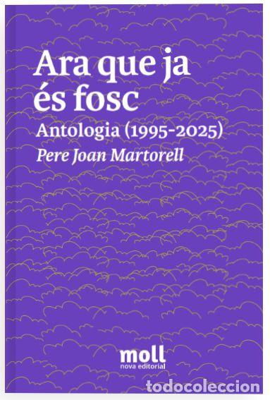 books: ARA QUE JA &Eacute;S FOSC - Martorell Castell&oacute;, Pere Joan