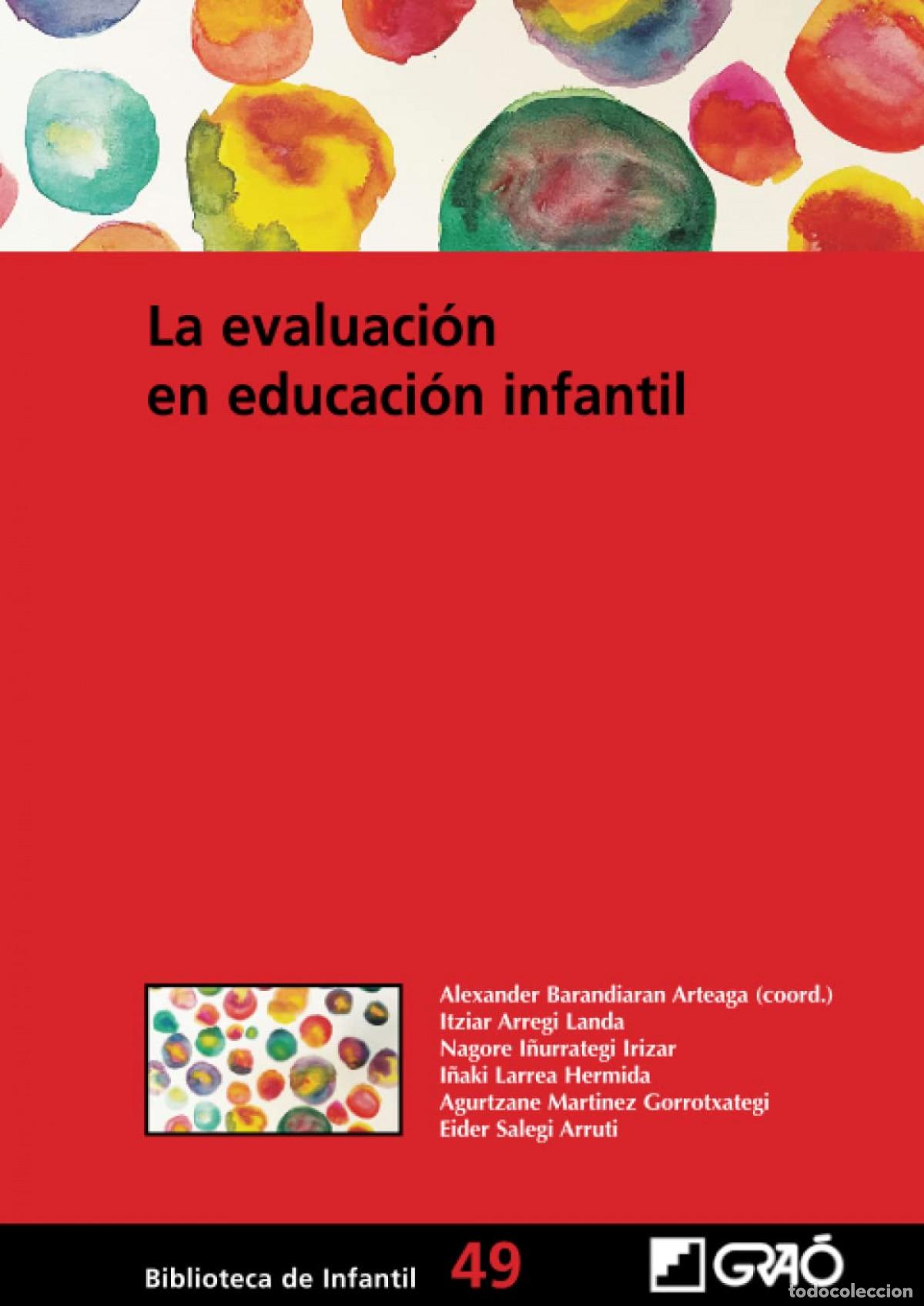 Libros: LA EVALUACI&Oacute;N EN EDUCACI&Oacute;N INFANTIL - Arregi Landa, Itziar