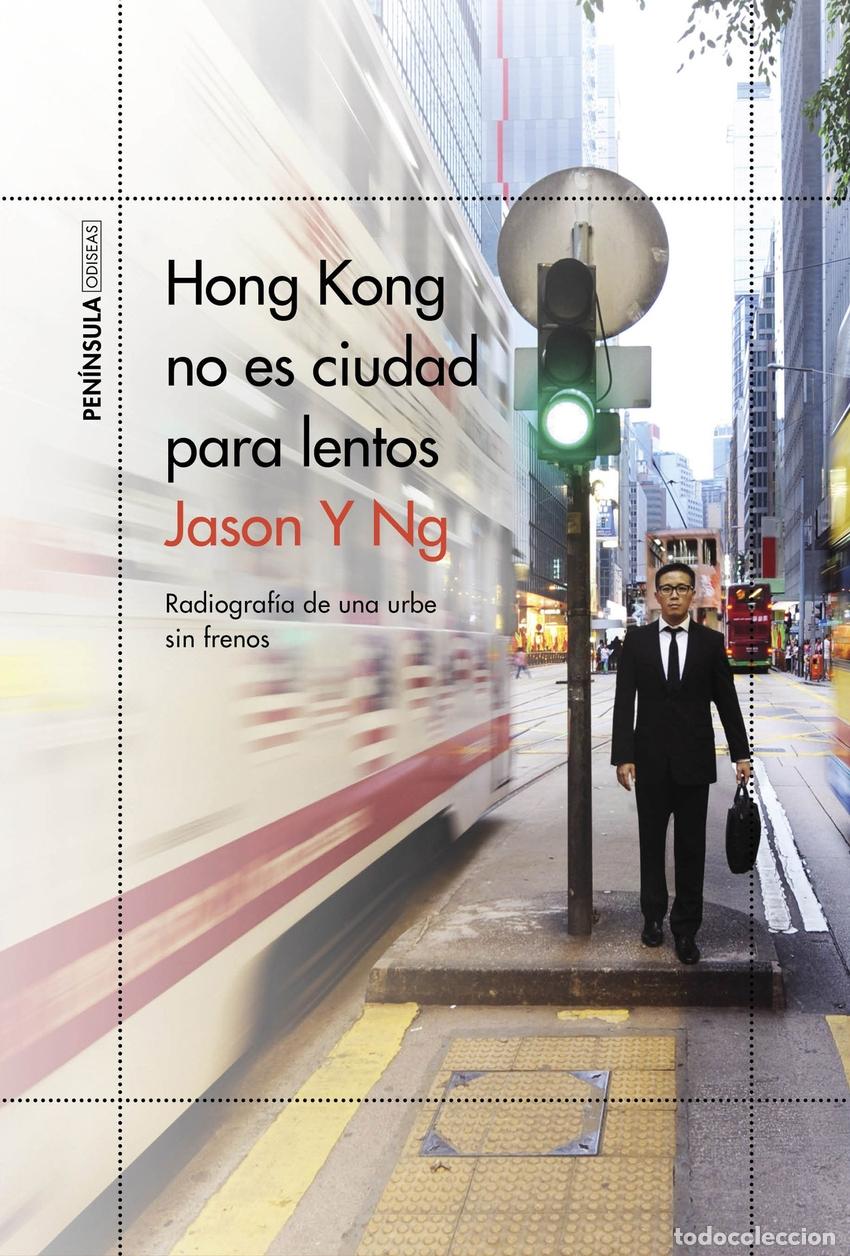 Libros: HONG KONG NO ES CIUDAD PARA LENTOS - Y Ng, Jason