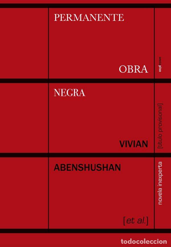 Libri: PERMANENTE OBRA NEGRA - VIVIAN ABENSHUSHAN