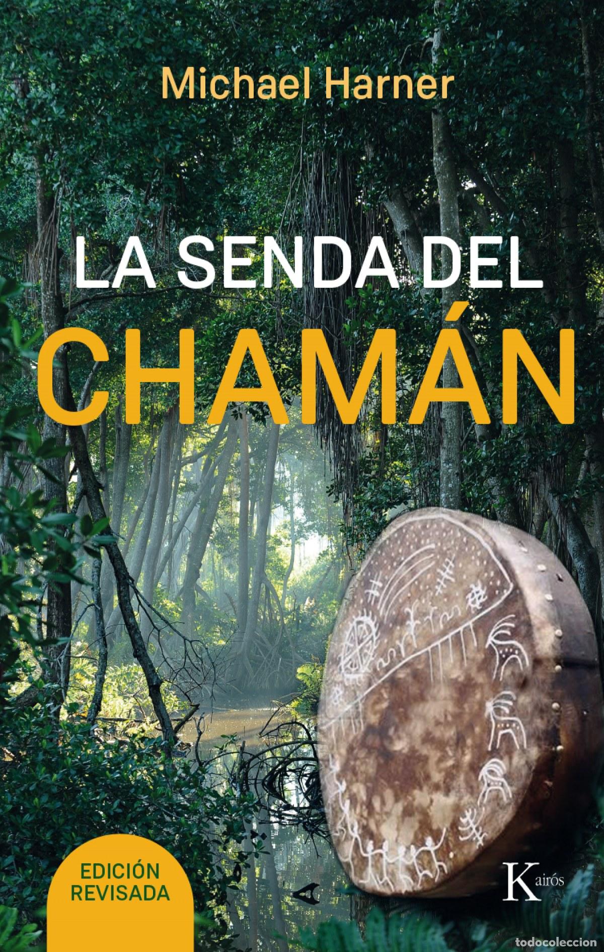 Libros: LA SENDA DE CHAM&Aacute;N - HARNER, MICHAEL