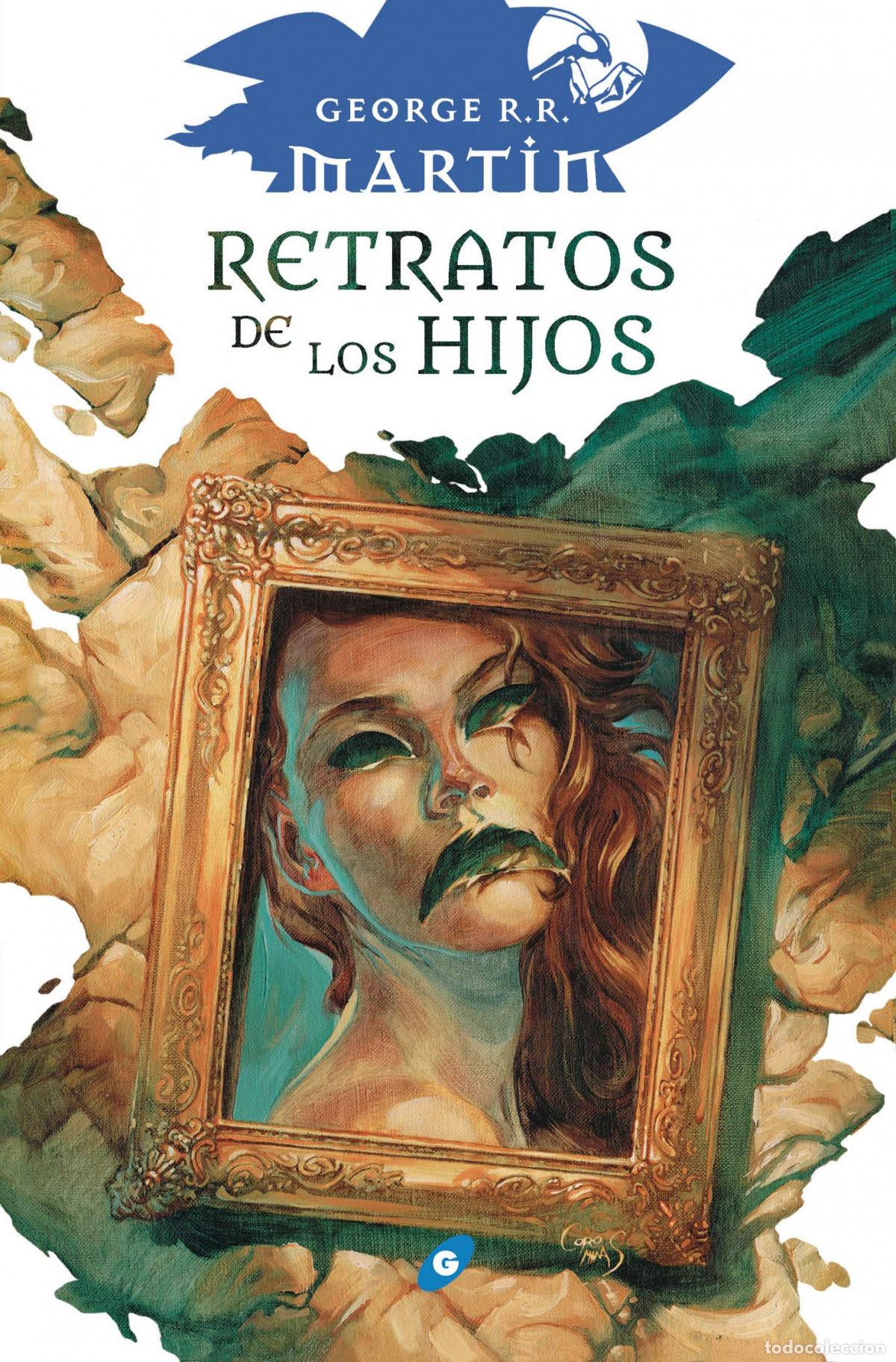 Libros: RETRATOS DE LOS HIJOS - Martin, George R R