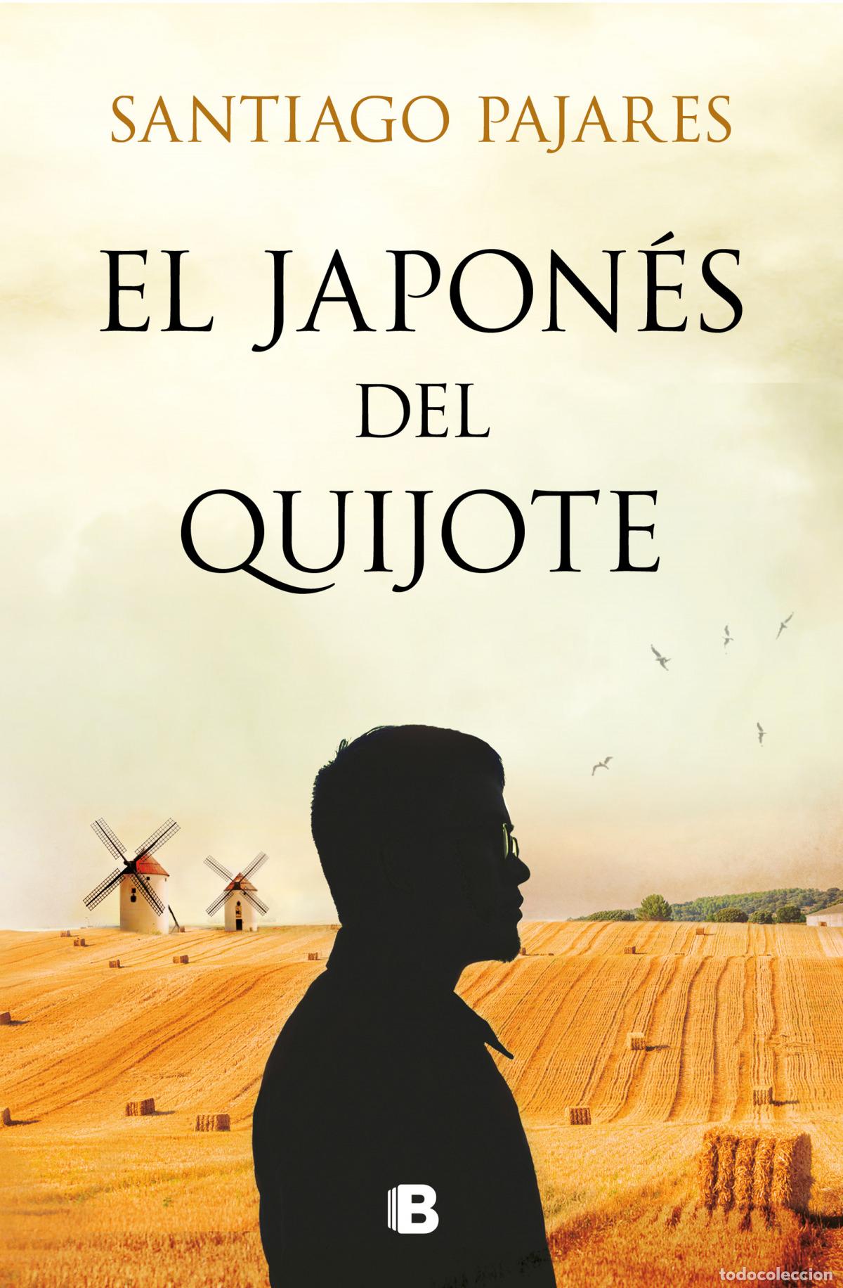 books: EL JAPON&Eacute;S DEL QUIJOTE - Pajares, Santiago