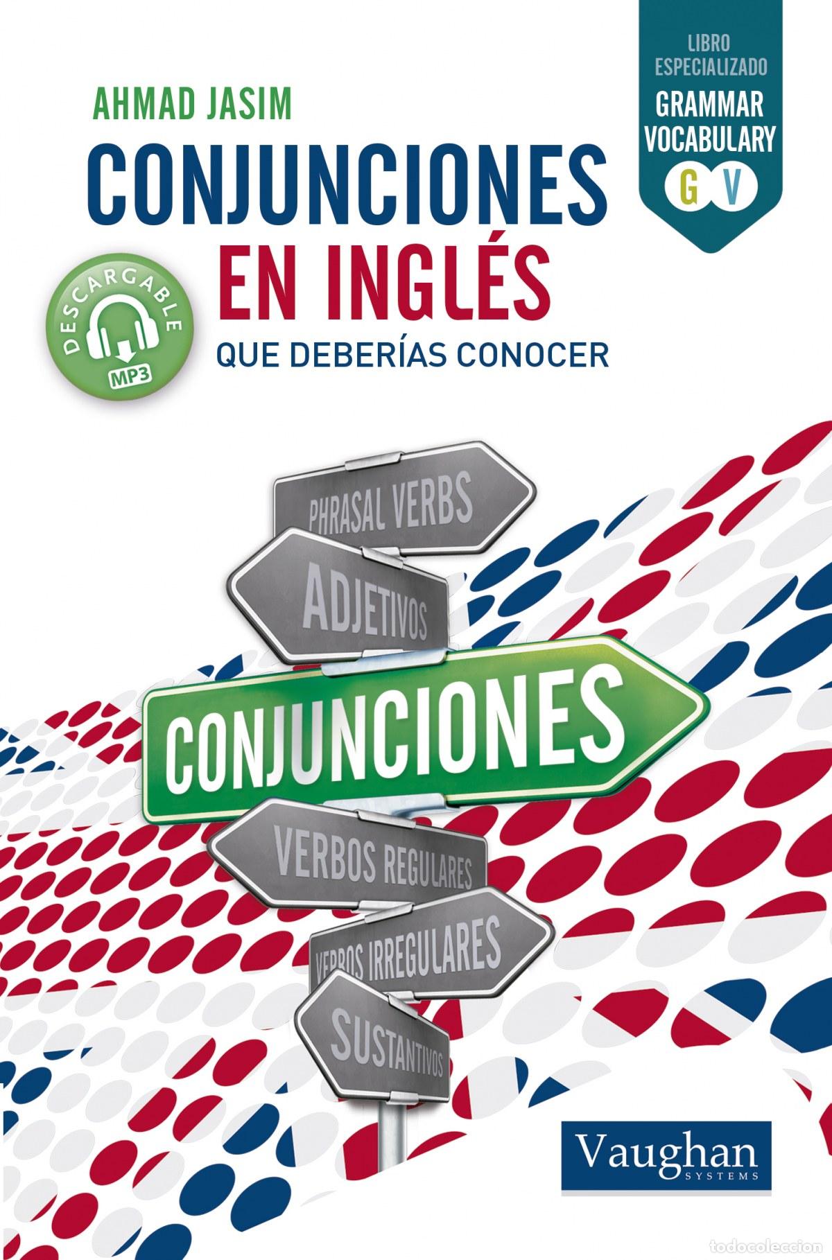 Libri: CONJUNCIONES EN INGL&Egrave;S QUE DEBER&Iacute;AS CONOCER - Ahmad, Jasim