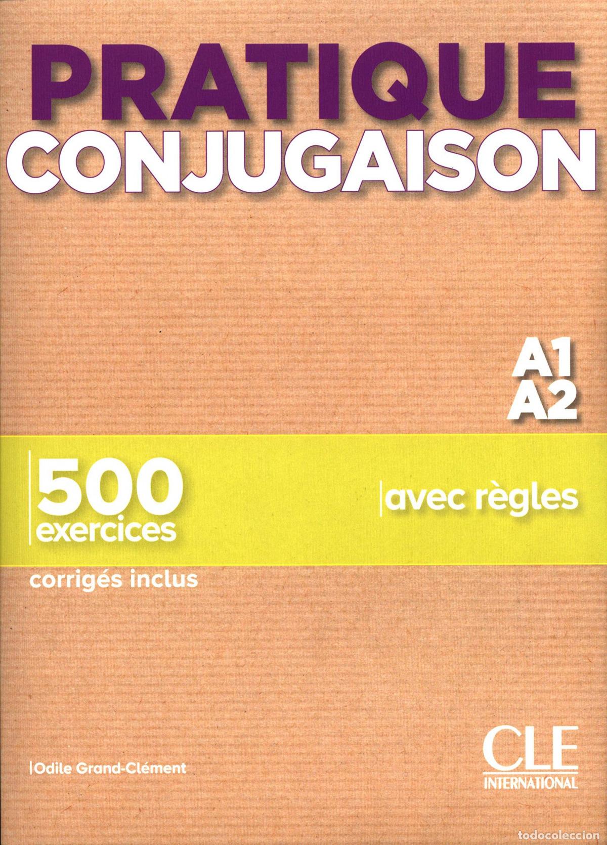 Libri: PRATIQUE CONJUGAISON - NIVEAU A1;A2 - LIVRE + CORRIGES - GALLIER, THIERRY