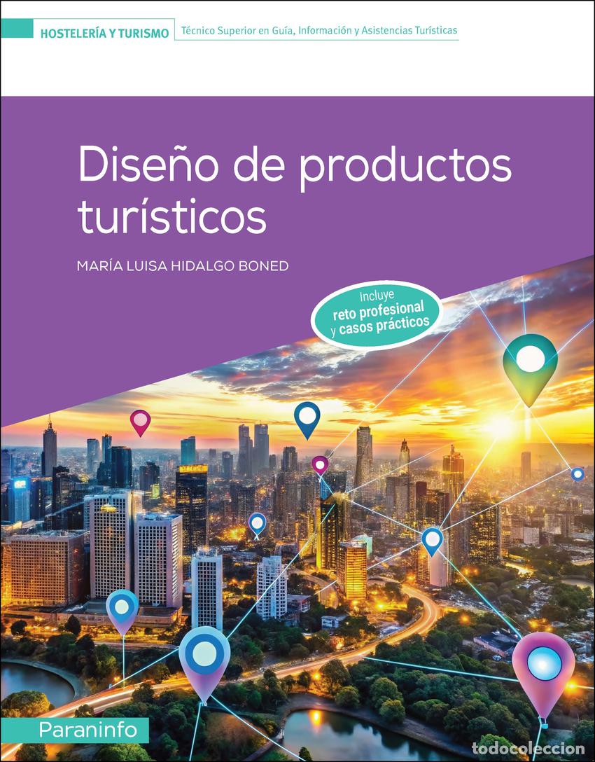 B&uuml;cher: DISE&Ntilde;O DE PRODUCTOS TUR&Iacute;STICOS (EDICI&Oacute;N 2025) - HIDALGO BONED, MARIA LUISA