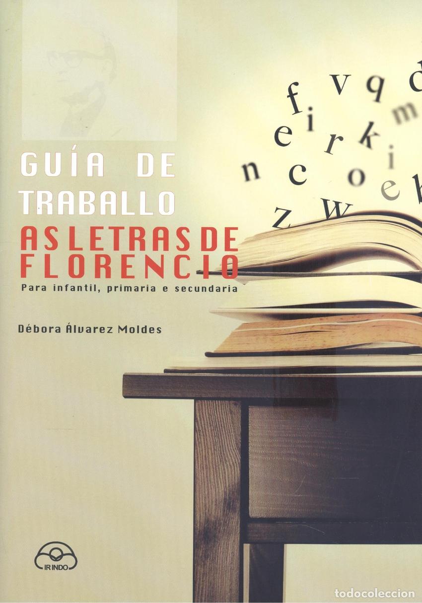 B&uuml;cher: AS LETRAS DE FLORENCIO. GU&Iacute;A DE TRABALLO - &Aacute;lvarez Moldes, D&eacute;bora