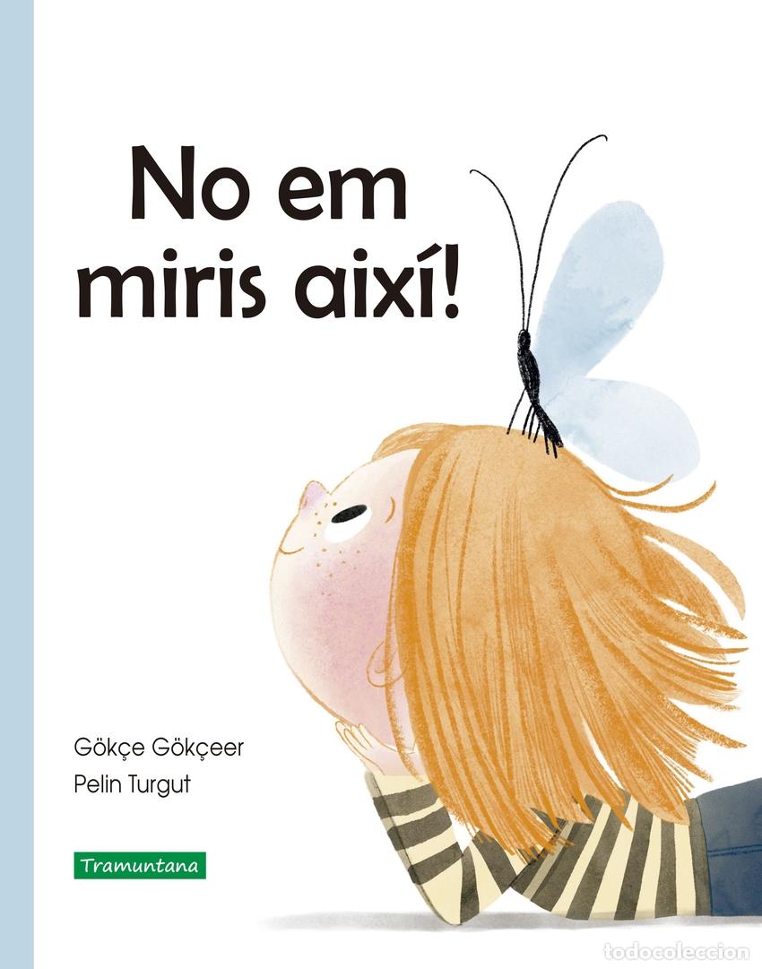 Libros: NO EM MIRIS AIX&Iacute;! - G&rdquo;k&ccedil;eer, G&rdquo;k&ccedil;e