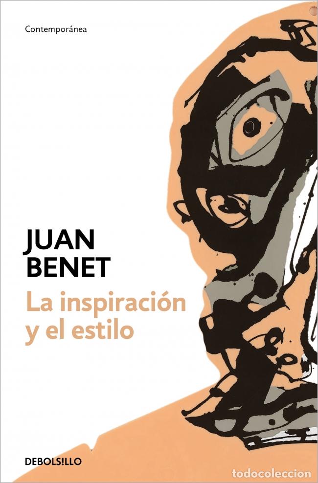 Libros: LA INSPIRACI&Oacute;N Y EL ESTILO - Benet, Juan