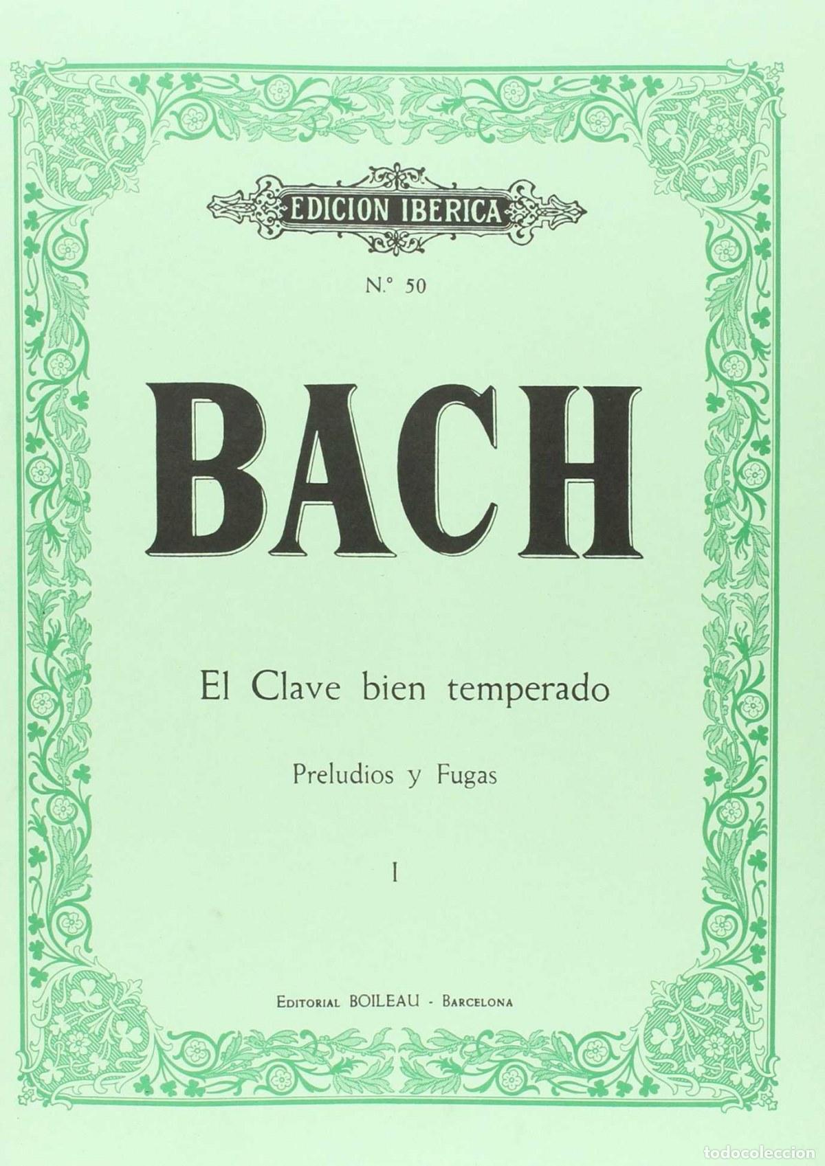 Livros: CLAVE BIEN TEMPERADO VOL.I (PRELUDIOS Y FUGAS) - BACH, Johann Sebastian