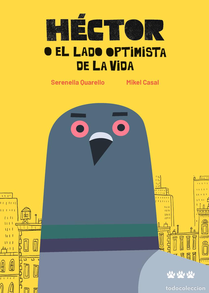 Livros: H&Eacute;CTOR O EL LADO OPTIMISTA DE LA VIDA - Quarello, Serenella