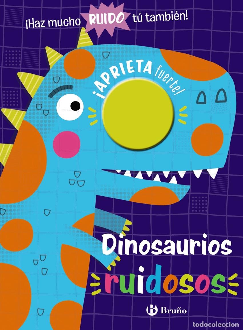 Libros: DINOSAURIOS RUIDOSOS - Infantil, juvenil y educativo