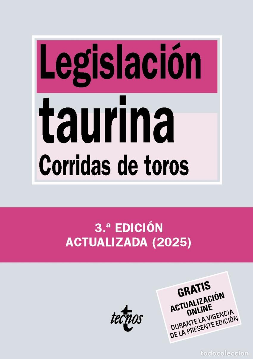 Livres: LEGISLACI&Oacute;N TAURINA - Editorial Tecnos