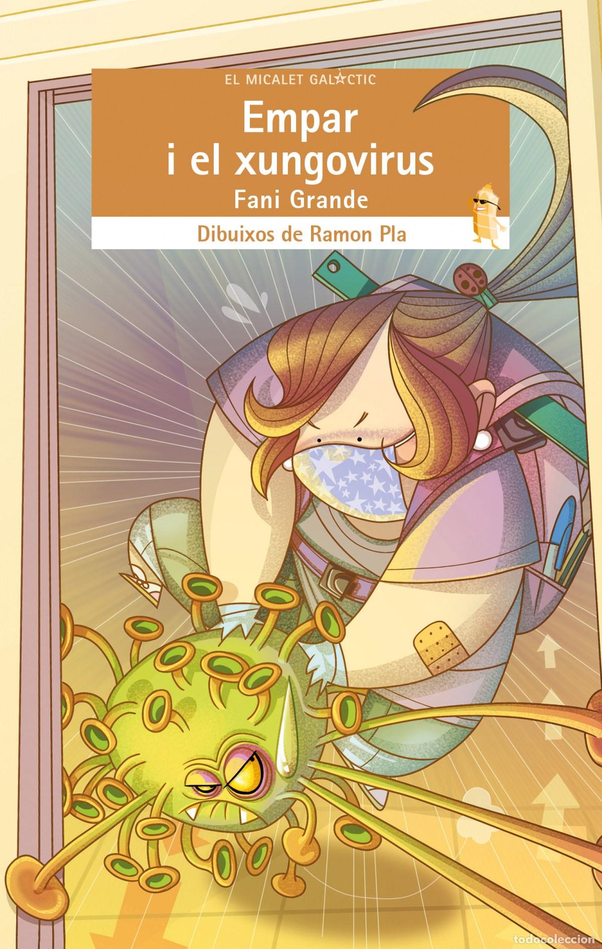 books: EMPAR I EL XUNGOVIRUS - Grande Serrano, Fani