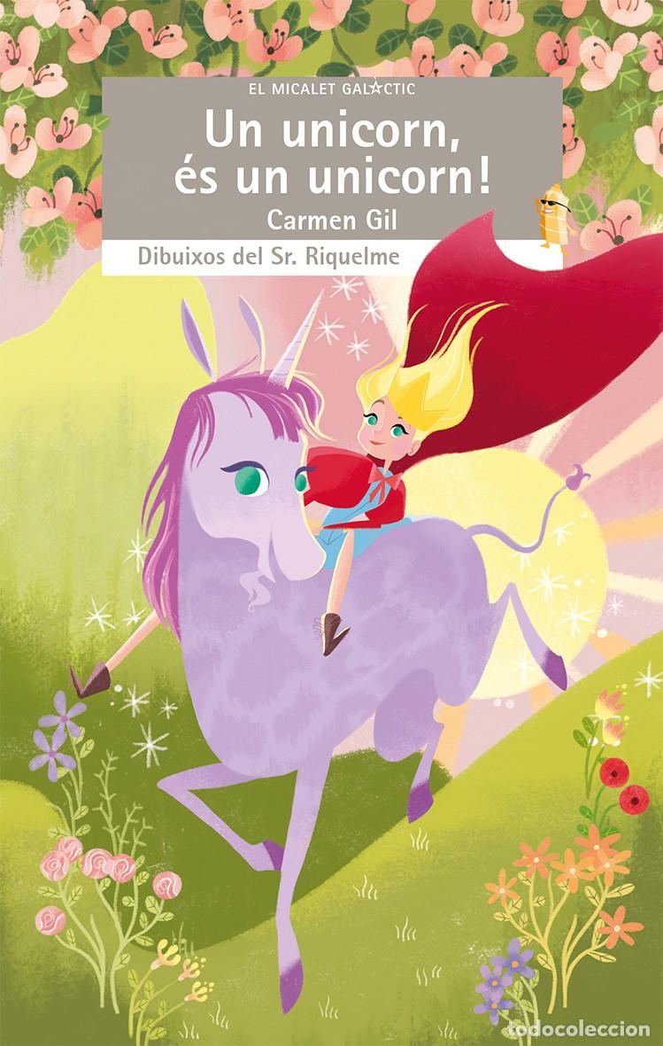 books: UN UNICRON, &Egrave;S UN UNICRORN! - Gil Mart&iacute;nez, Carmen
