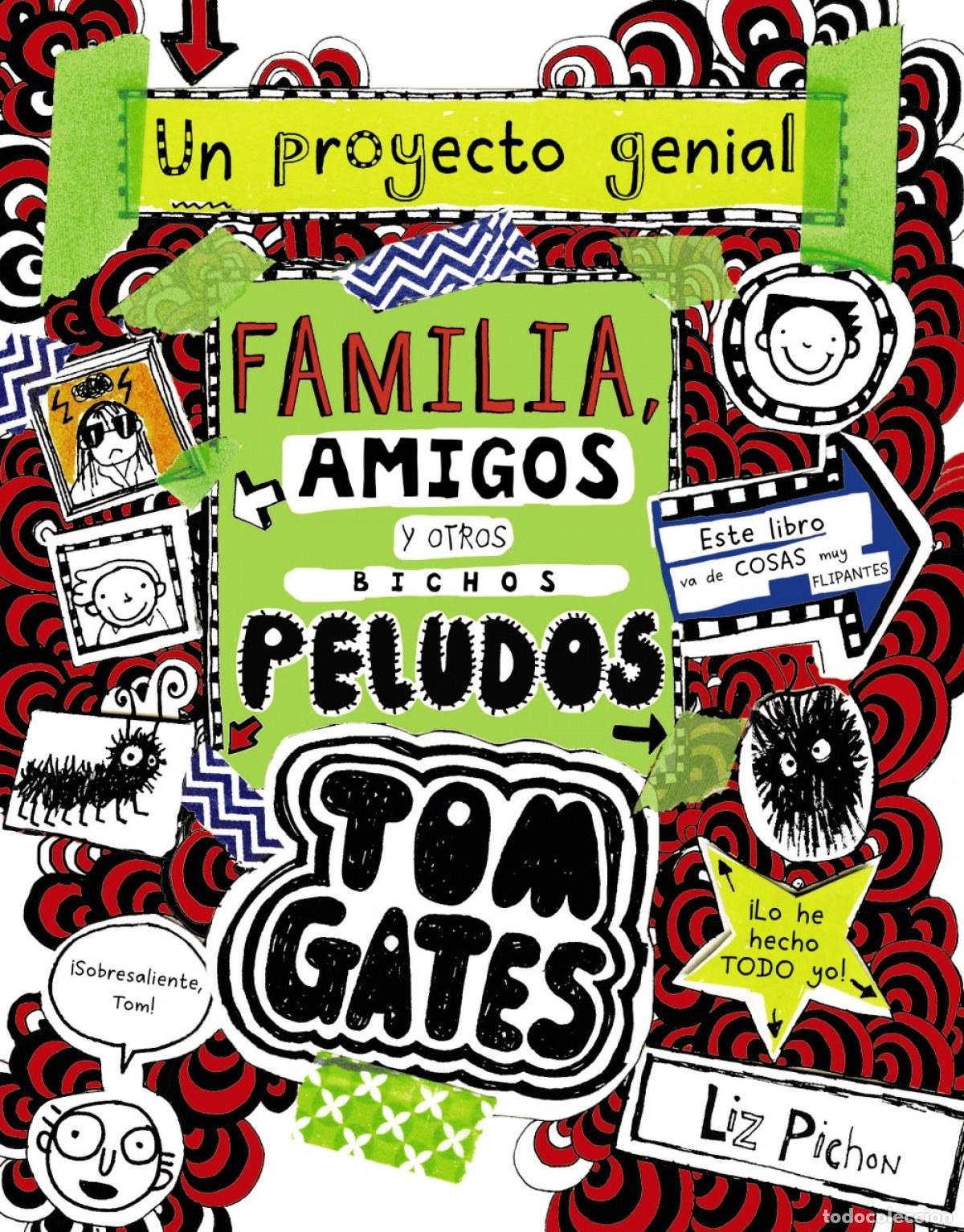 Livres: TOM GATES: FAMILIA, AMIGOS Y OTROS BICHOS PELUDOS - Pichon, Li