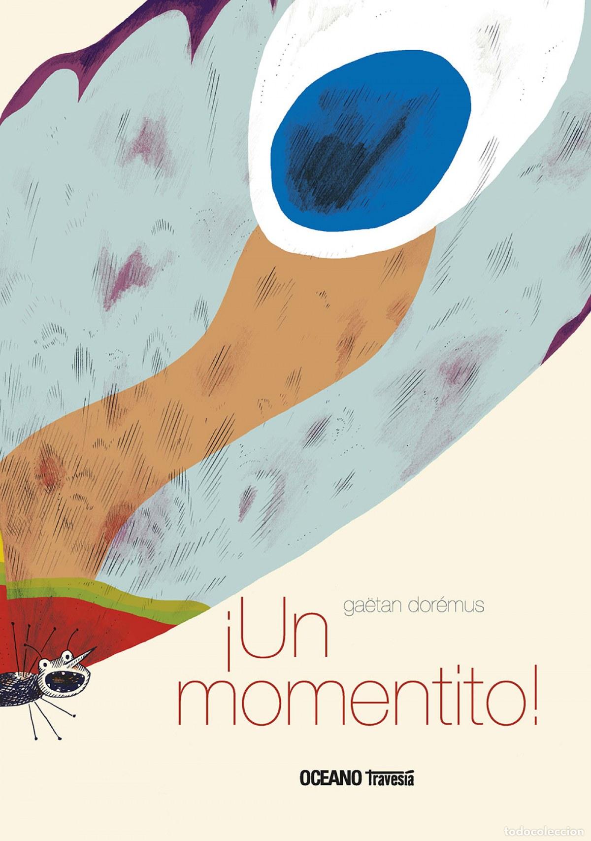 Libri: &iexcl;UN MOMENTITO! - Dor&eacute;mus, Ga&euml;tan