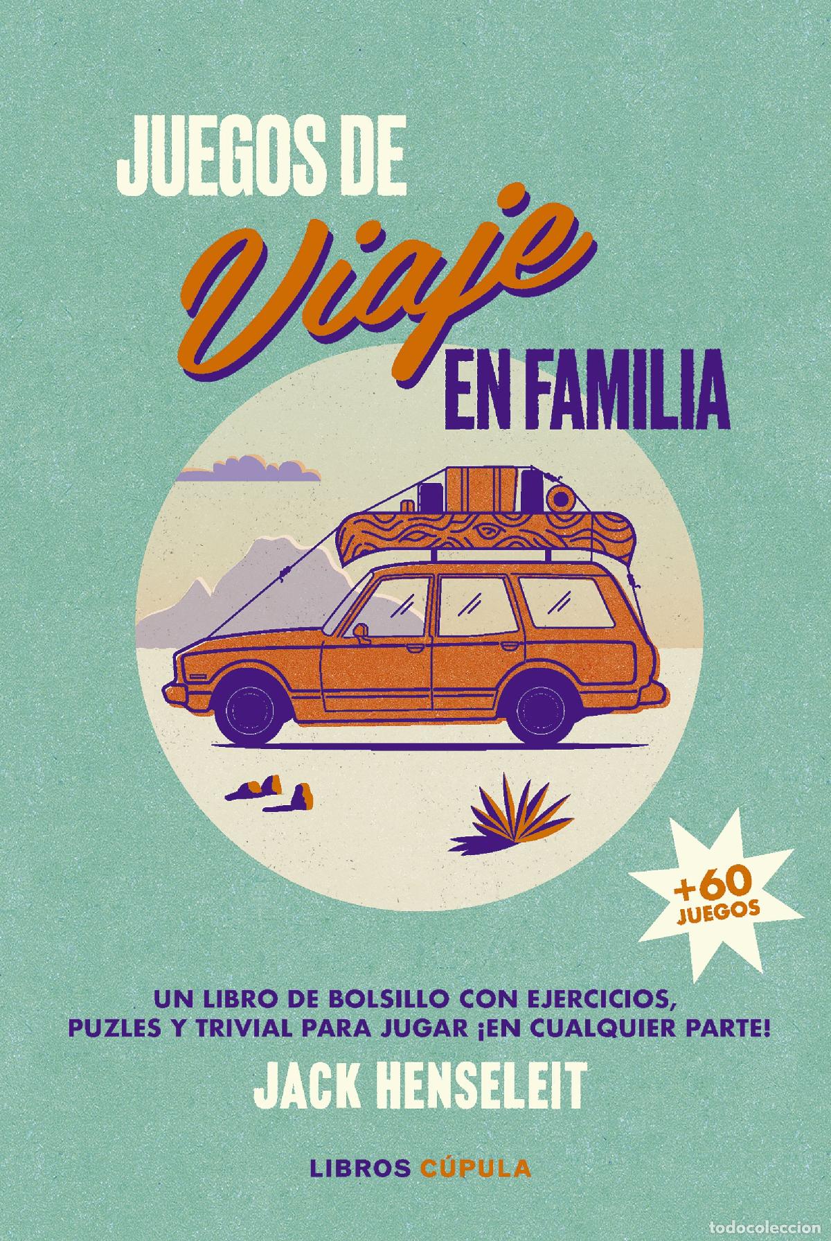 Libri: JUEGOS DE VIAJE EN FAMILIA - Henseleit, Jack