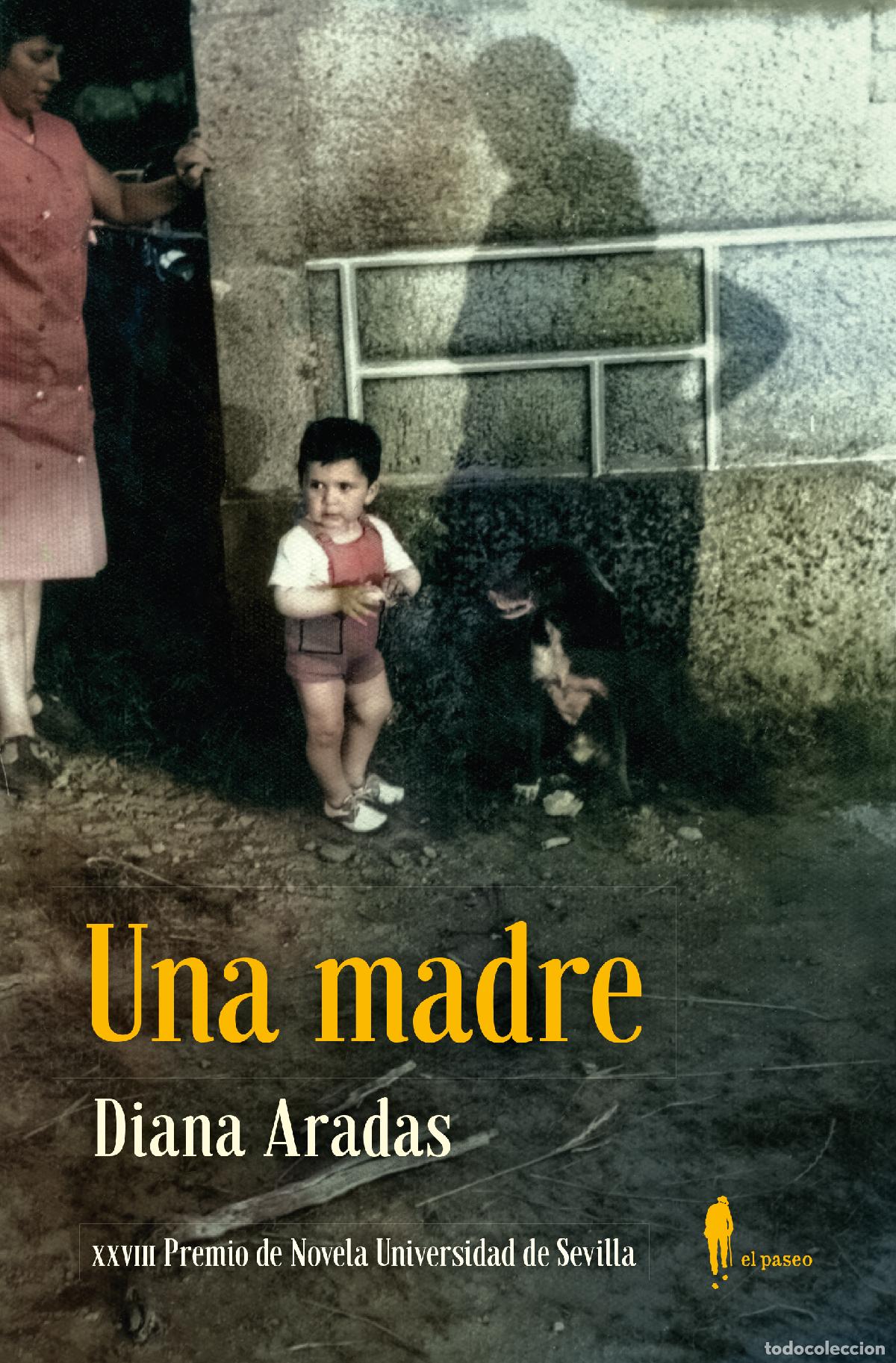 Libri: UNA MADRE - Aradas, Diana