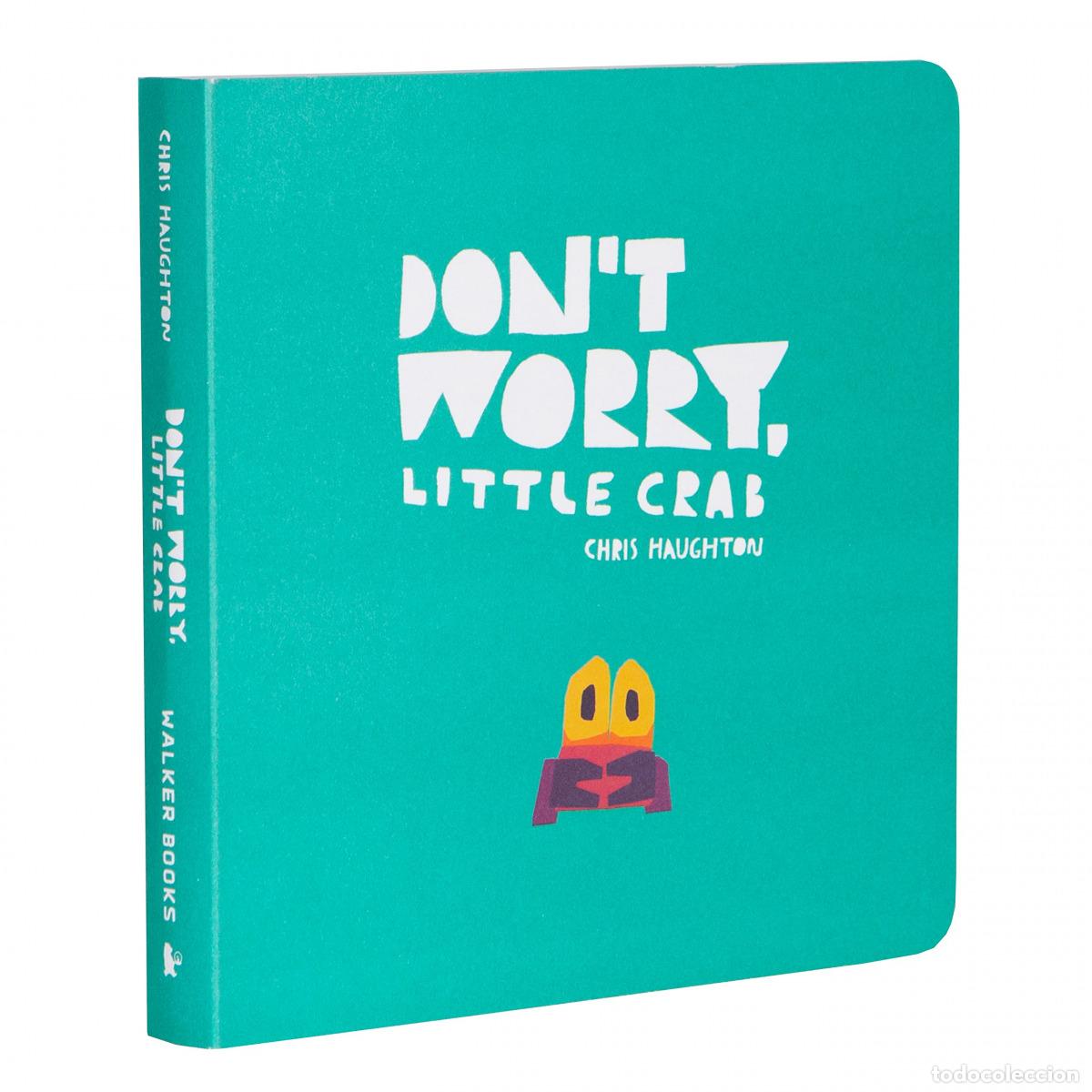 Livres: DON'T WORRY LITTLE CRAB - Haughton, Chris