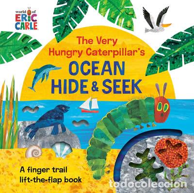 Livres: THE VERY HUNGRY CATERPILLAR'S OCEAN HIDE - CARLE, ERIC