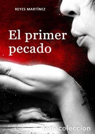 Livres: EL PRIMER PECADO - Martinez, Reyes
