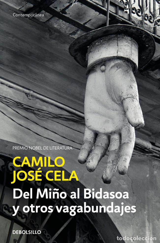 Livres: DEL MI&Ntilde;O AL BIDASOA Y OTROS VAGABUNDAJES - Cela, Camilo Jos&eacute;