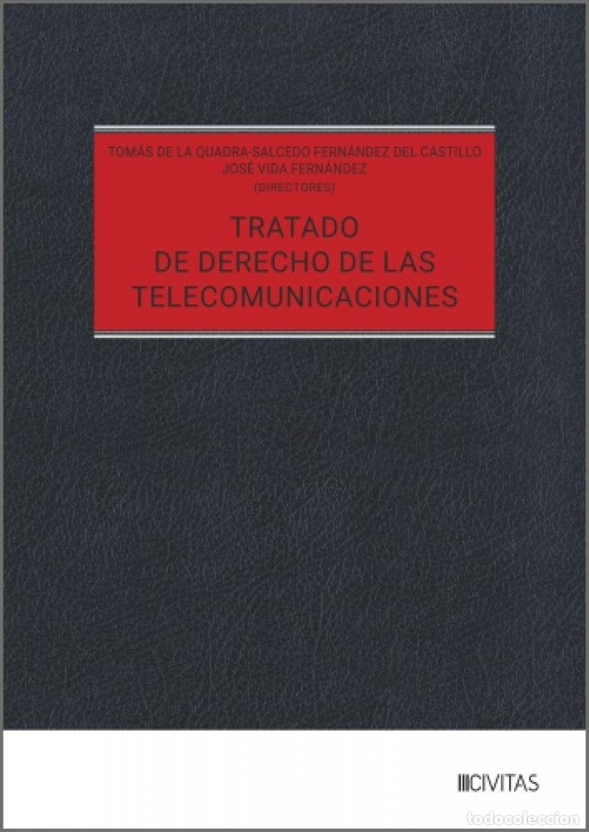 Livres: TRATADO DE DERECHO DE LAS TELECOMUNICACIONES - QUADRA SALCEDO FERNANDEZ DEL CASTILLO, TOMAS DE LA
