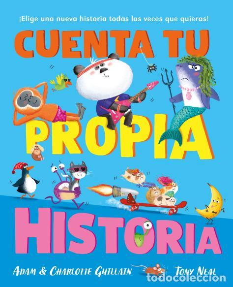 Libros: CUENTA TU PROPIA HISTORIA - Guillain, Adam