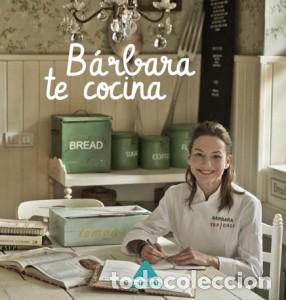 Libros: B&Aacute;RBARA TE COCINA - Amoros, B&aacute;rbara