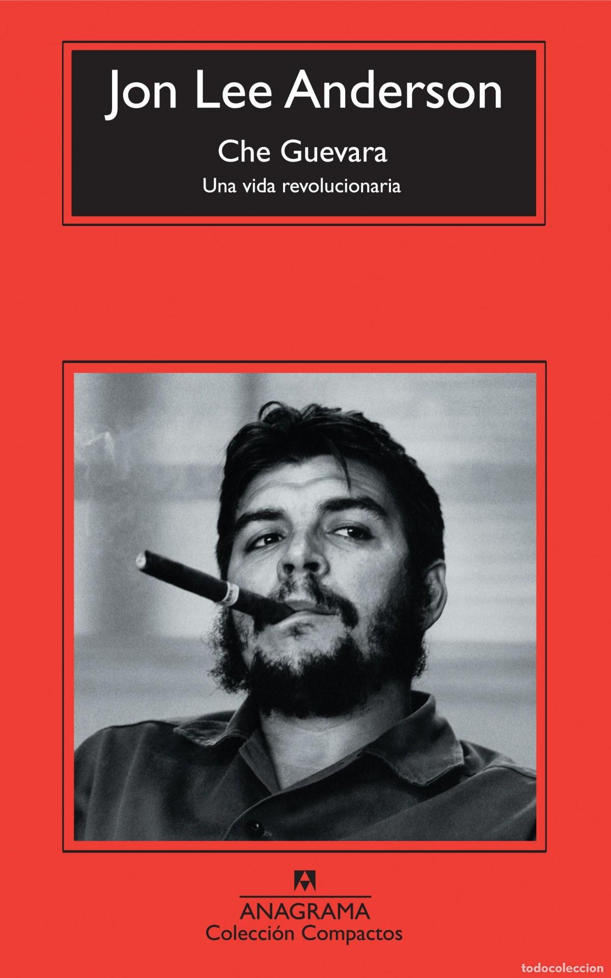 Libros: CHE GUEVARA - Anderson, Jon Lee