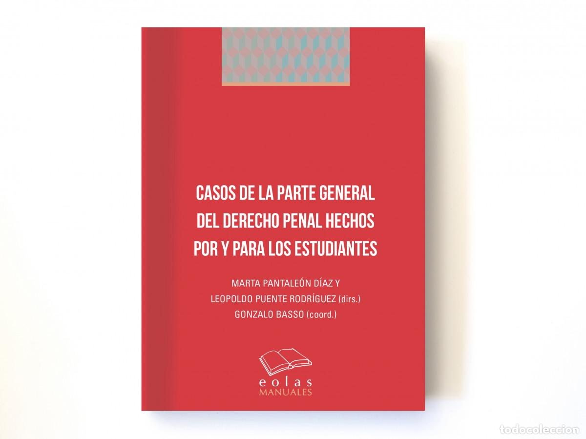 books: CASOS DE LA PARTE GENERAL DEL DERECHO PENAL HECHOS POR Y PARA LOS ESTUDIANTES - Puente Rodr&iacute;guez, Le